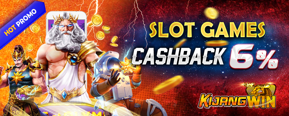 BONUS SLOT CASHBACK 6%!!!